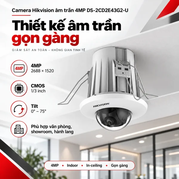 Camera Hikvision âm trần 4MP DS-2CD2E43G2-U