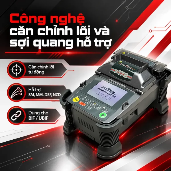 Máy hàn cáp quang Fitel S178A – Thiết bị căn chỉnh lõi của Nhật Bản
