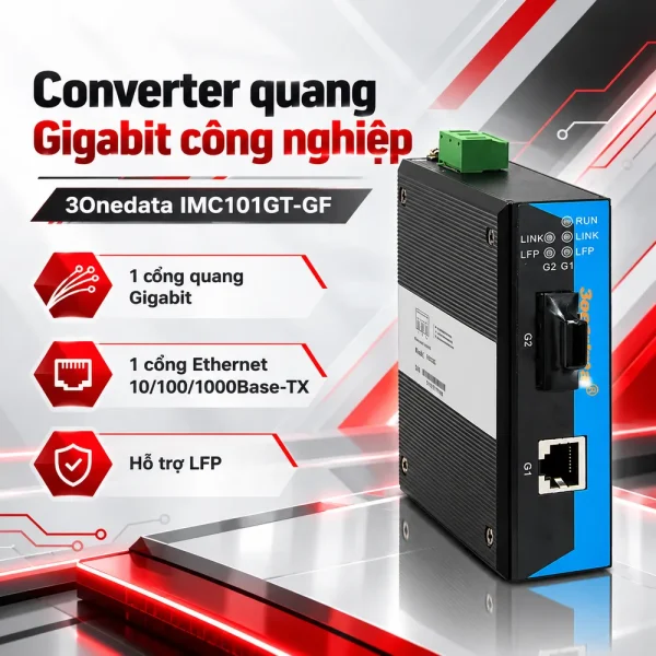 Bộ chuyển đổi quang điện 3Onedata Model IMC101GT-GF