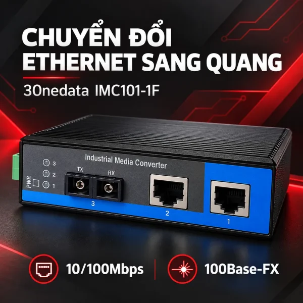 Bộ chuyển đổi quang điện công nghiệp 3Onedata Model IMC101-1F