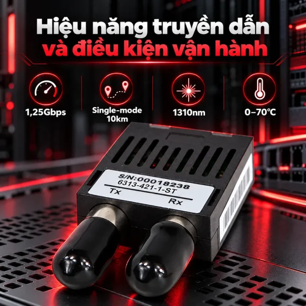 Bộ thu phát quang 1X9 1.25G ST 1310nm 10Km 3.3v 6313-421-1-ST
