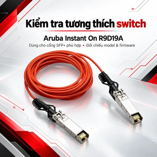 Cáp DAC Aruba IOn 10G SFP+ đến SFP+ 1m – R9D19A