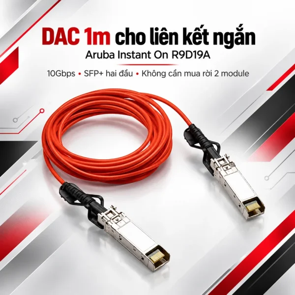 Cáp DAC Aruba IOn 10G SFP+ đến SFP+ 1m – R9D19A
