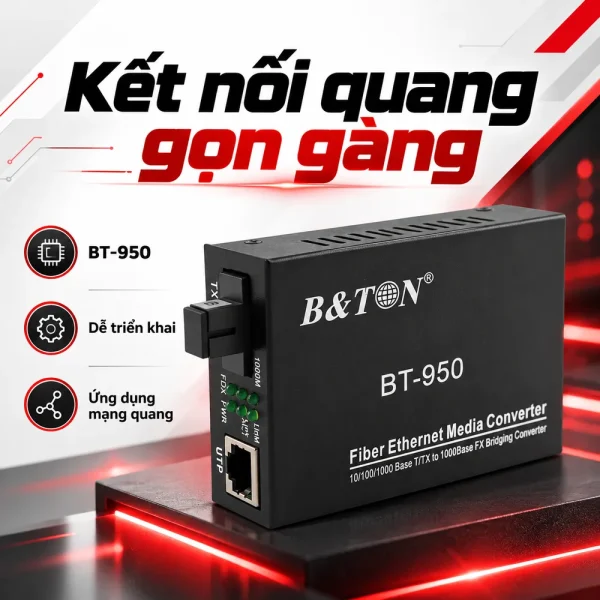 Converter quang B&TON BT-950 1 sợi 10/100M, 25km