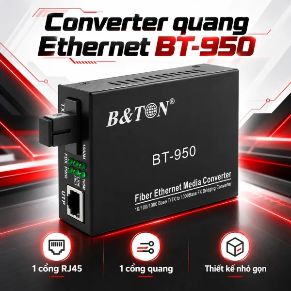 Converter quang B&TON BT-950 1 sợi 10/100M, 25km