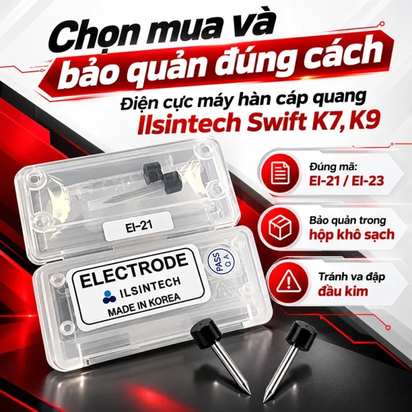 Điện cực máy hàn cáp quang Ilsintech Swift K7, K9