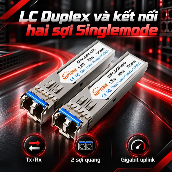Module quang Optone SFP-LX-SM-0240 1.25Gbps 40Km