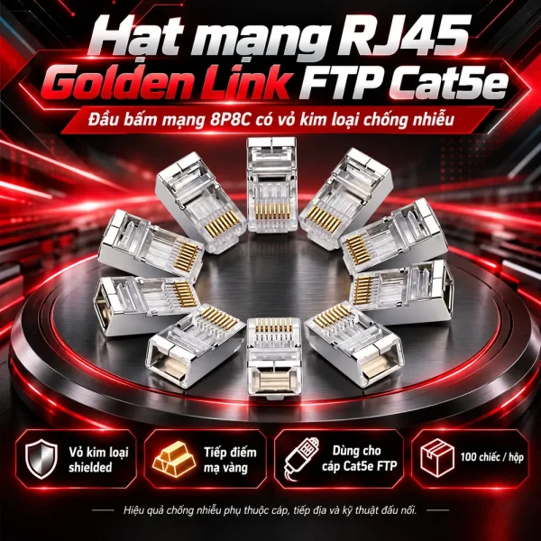 Hạt mạng RJ45 Golden Link FTP Cat5e