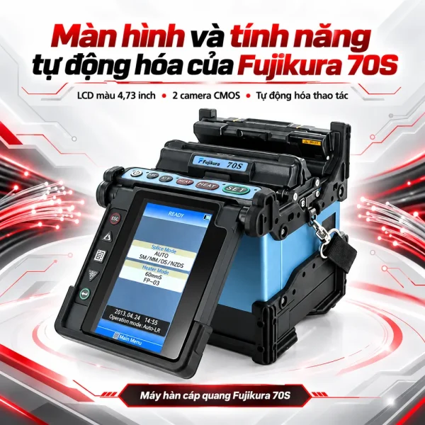 Máy hàn cáp quang Fujikura 70S chính hãng, chất lượng cao