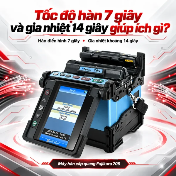 Máy hàn cáp quang Fujikura 70S chính hãng, chất lượng cao
