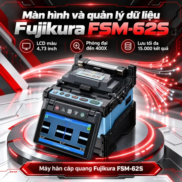Máy hàn cáp quang Fujikura FSM-62s