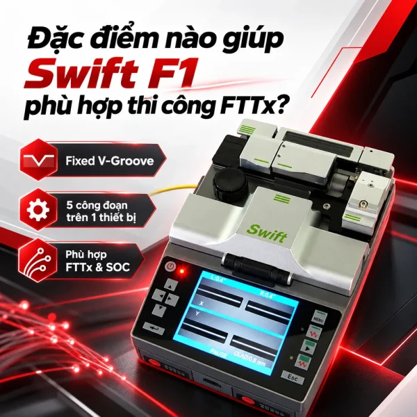 Máy hàn cáp quang Swift F1 – Ilsintech Chính Hãng