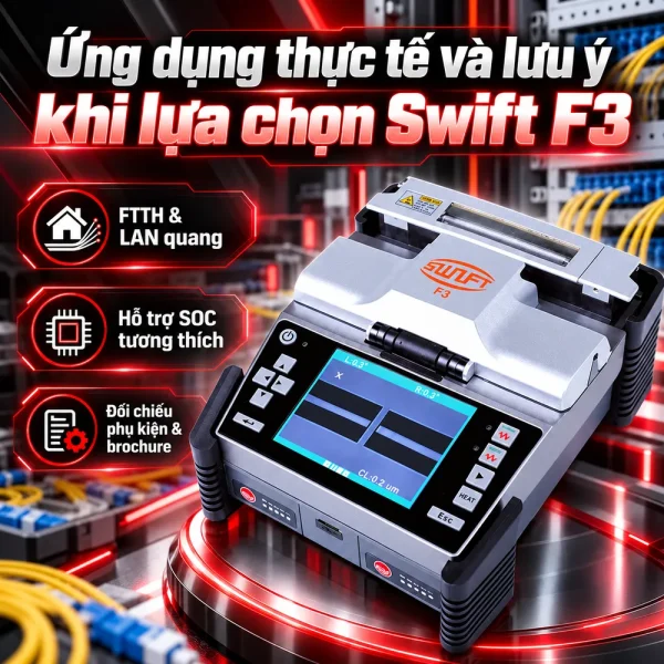 Máy hàn cáp quang Swift F3 – Ilsintech