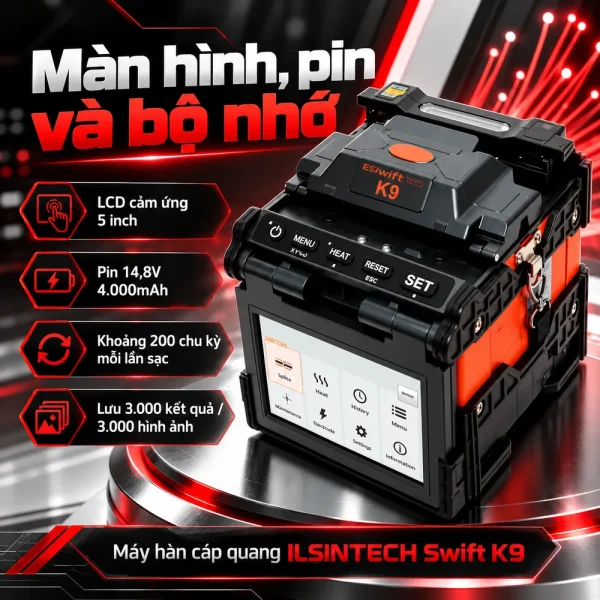 Máy hàn cáp quang Swift K9 – Ilsintech