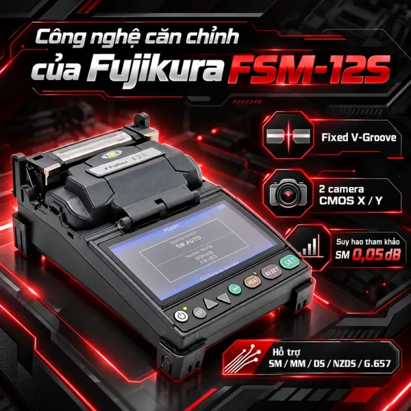 Máy hàn quang Fujikura FSM-12S nhập khẩu nguyên chiếc