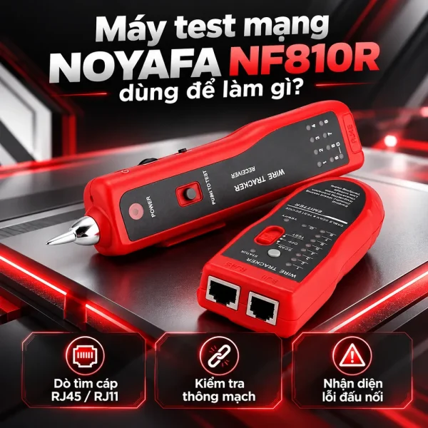 Máy test mạng Noyafa NF810R