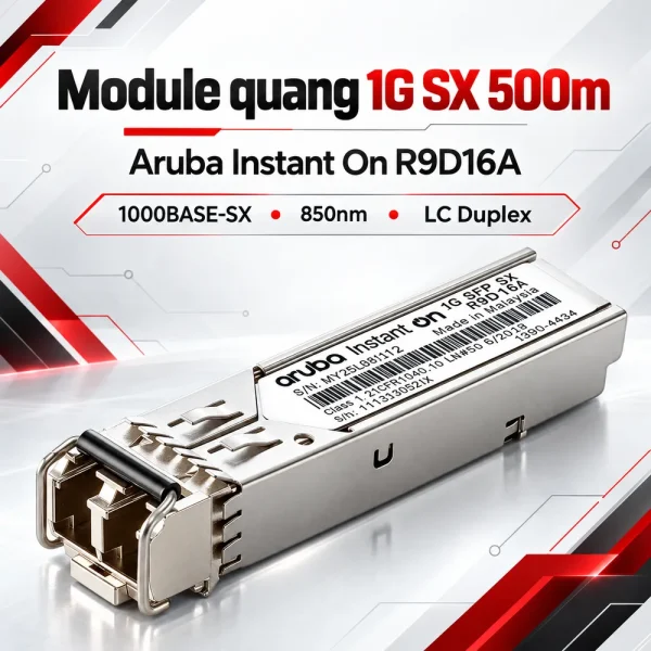 Module quang Aruba Instant On 1G SFP LC SX 500m OM2 MMF – R9D16A