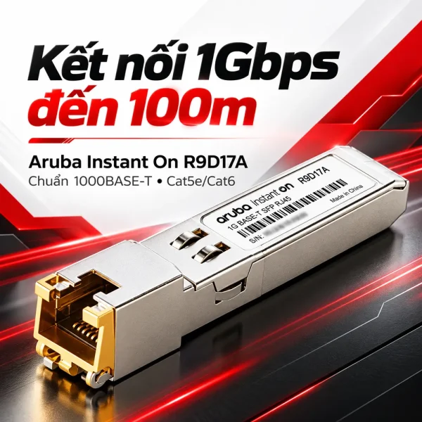 Module quang Aruba Instant On R9D17A 1G SFP RJ45 T 100m Cat5e