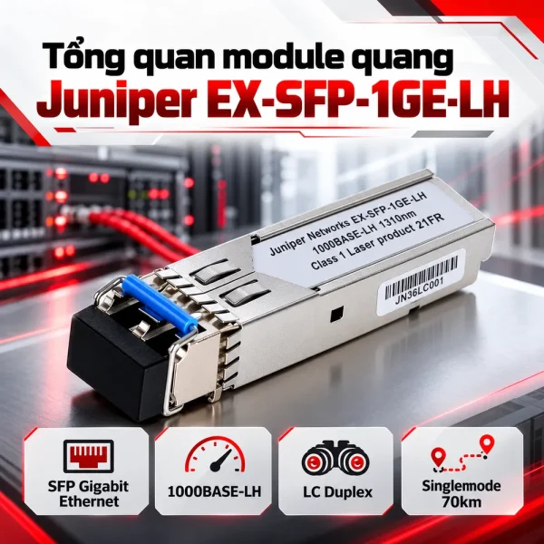 Module quang Juniper 1000Base-T EX-SFP-1GE-LH
