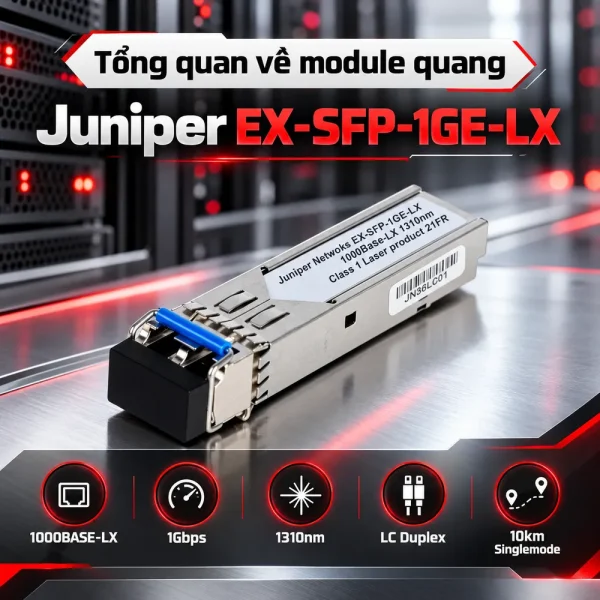 Module quang Juniper 1000Base-T EX-SFP-1GE-LX