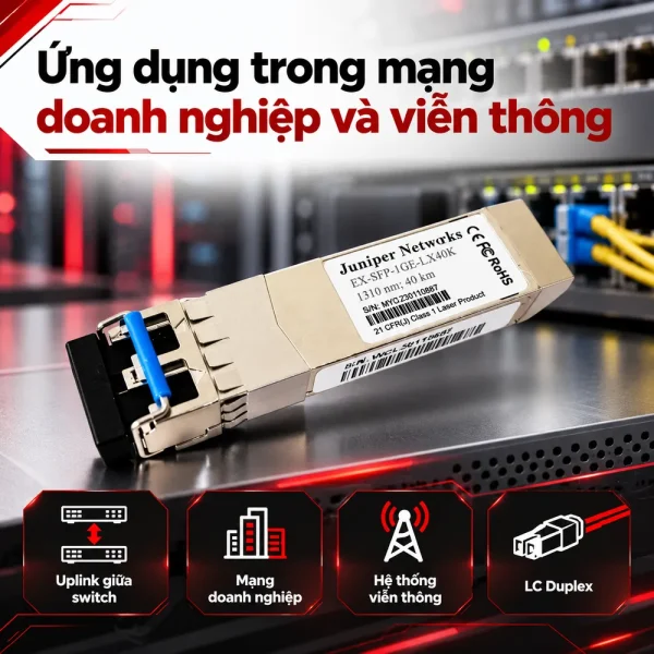 Module quang Juniper 1000Base-T EX-SFP-1GE-LX40K