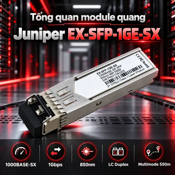 Module quang Juniper 1000Base-T EX-SFP-1GE-SX