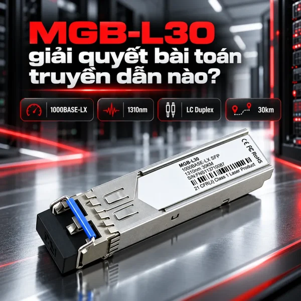 Module quang PLANET 1000Mbps Gigabit Ethernet SFP MGB-L30