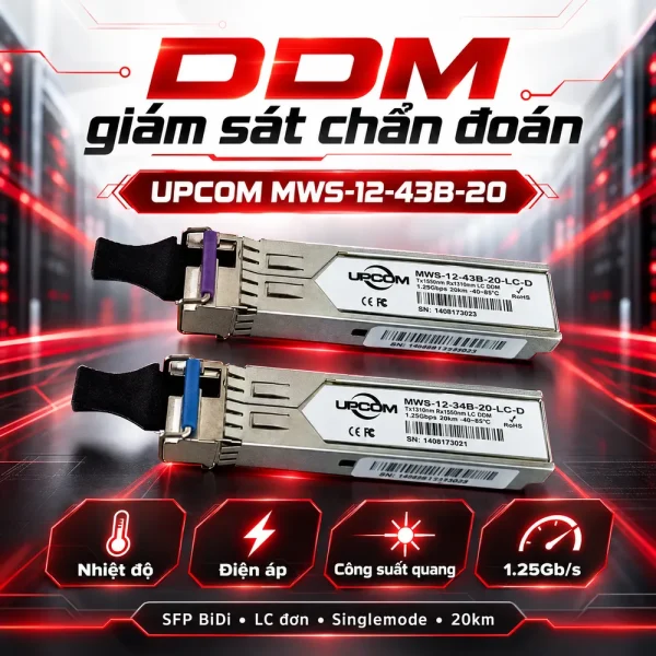 Module quang SFP 1.25Gb/s 20Km UPCOM MWS-12-43B-20