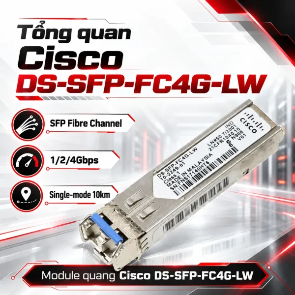 Module quang SFP+ Cisco 4-Gbps DS-SFP-FC4G-LW