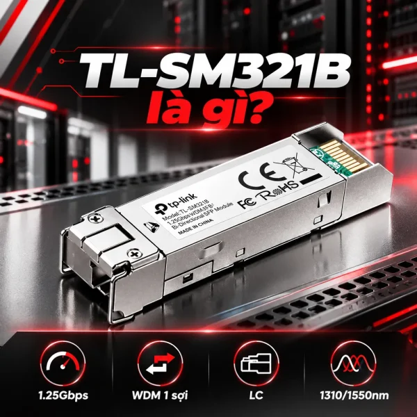Module quang SFP TP-Link TL-SM321B