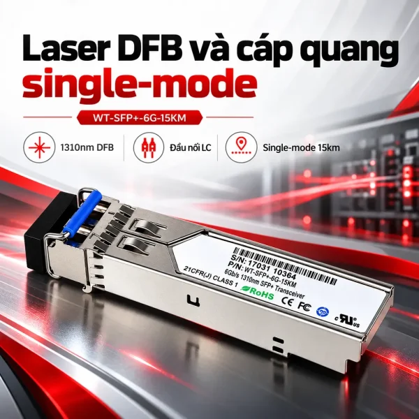 Module quang SFP+ WINTOP WT-SFP+-6G-15KM