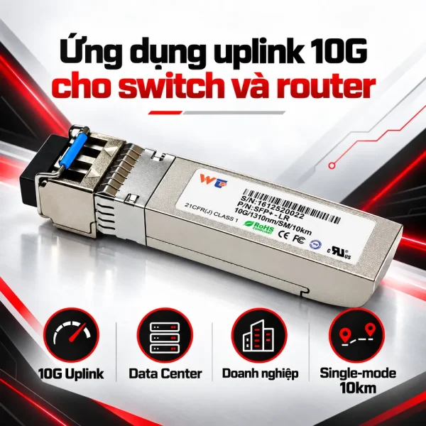 Module quang SFP+ Wintop WT-SFP+-LR 10KM 10Gbps LC Duplex