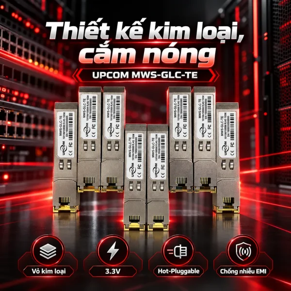 Module quang Upcom cổng đồng RJ45 MWS-GLC-TE
