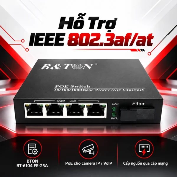 Switch BTON 4 cổng PoE 10/100/1000M + Fiber BT-6104 FE -25A