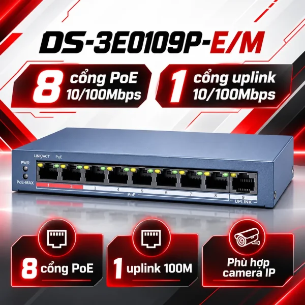 Switch POE 9 Cổng HIKVISION DS-3E0109P-E/M